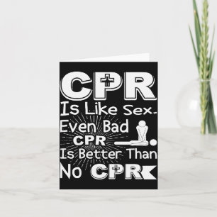 CPR wie schlechte CPR besser als keine Humor Gag F Karte