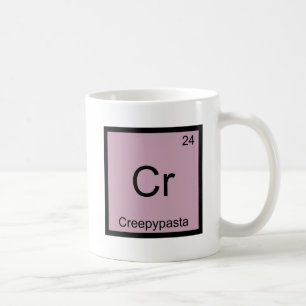 Cr - Creepypasta Meme Chemische Periodische Tabell Kaffeetasse