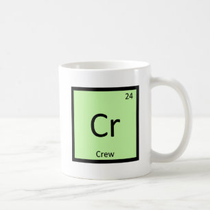 Cr - Crew trägt Chemie-periodische Tabellen-Symbo Kaffeetasse