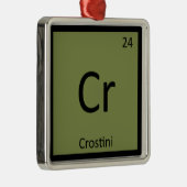 Cr - Crostini Appetizer Chemistry Periodic Table Silbernes Ornament (Rechts)