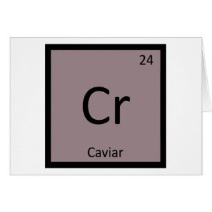 Cr - Kaviar-Aperitif-Chemie-Periodensystem