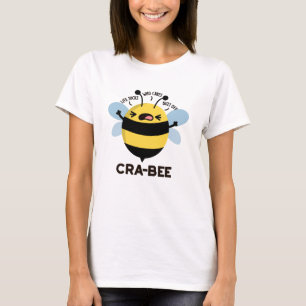 Cra-bee Funny Crabby Bee Pun T-Shirt