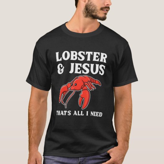 Crab Boil Seafood For A Lobster T-Shirt (Vorderseite)