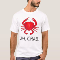 Crab (Crap) Red Baltimore Maryland Crabs T-Shirt