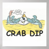 Crab Dip Print Poster (Vorne)