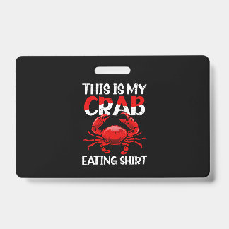 Crab Eating Shirt T-Shirt Todays Forecast Crabs An Ausweis