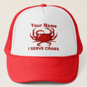 Crab Feast Serve Crabs Hat Truckerkappe (Vorderseite)