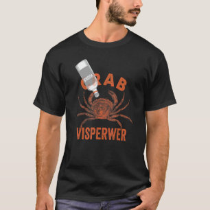 Crab Flüsterer Krabbenfischen Angeln Trinken Retro T-Shirt