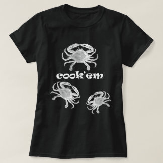 Crab Funny Cook'em Ladys Black T - Shirt
