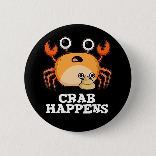 Crab Happens Funny Animal Pub Dark BG Button (Vorderseite)
