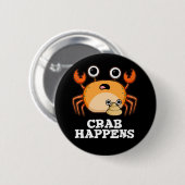 Crab Happens Funny Animal Pub Dark BG Button (Vorne & Hinten)