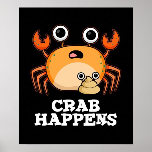 Crab Happens Funny Animal Pub Dark BG Poster (Vorne)