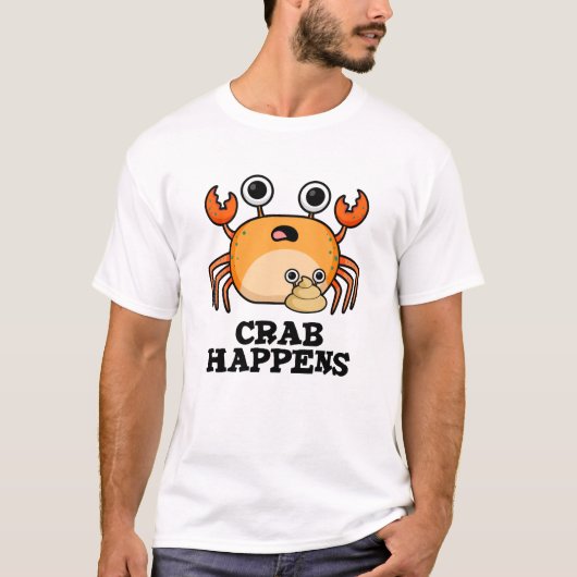 Crab Happens Funny Animal Pub T-Shirt (Vorderseite)