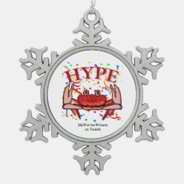 Crab Hype, MeWarriorFrau auf Twitch Schneeflocken Zinn-Ornament