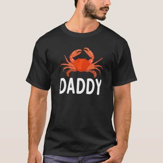 Crab Owner Crab Daddy T-Shirt (Vorderseite)