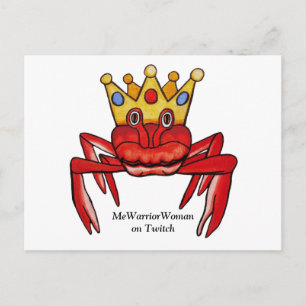 Crab Royalty, MeWarriorFrau auf Twitch Postkarte