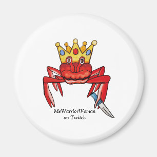 Crab Royalty mit Messer, MeWarriorFrau auf Twitch Magnet