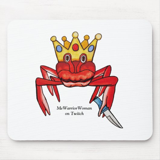 Crab Royalty mit Messer, MeWarriorFrau auf Twitch Mousepad (Vorne)