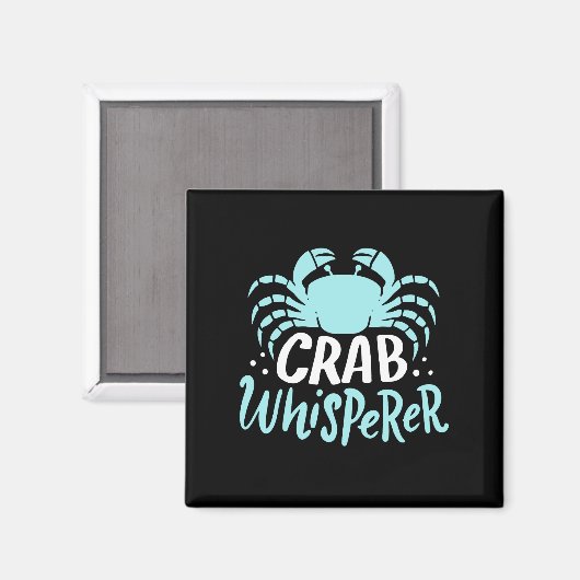 Crab Whisperer Magnet (Vorderseite/Rückseite)
