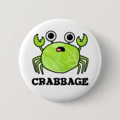 Crabbage Funny Cabbage Crab Pub Button (Vorderseite)