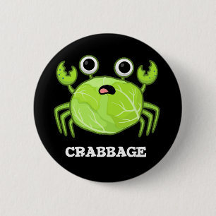 Crabbage Funny Cabbage Crab Pub Dark BG Button