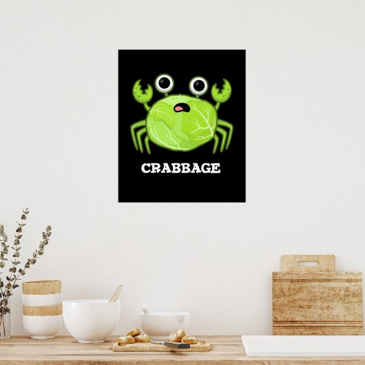 Crabbage Funny Cabbage Crab Pub Dark BG Poster (Küche)
