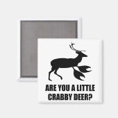 Crabby Deer Magnet (Vorderseite/Rückseite)