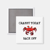 Crabby heute Back Off Magnet (Vorderseite/Rückseite)