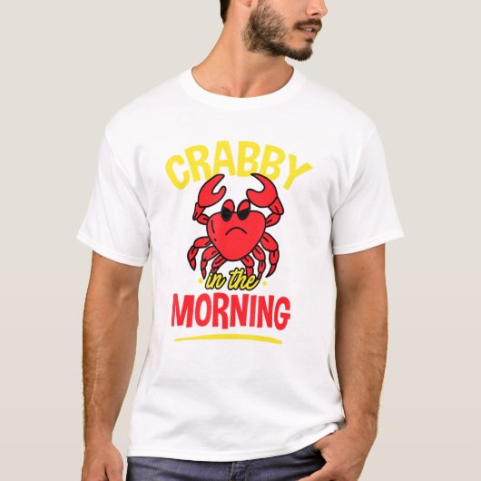 Crabby in the Morning - Crab Eater Fisch und Meere T-Shirt (Vorderseite)