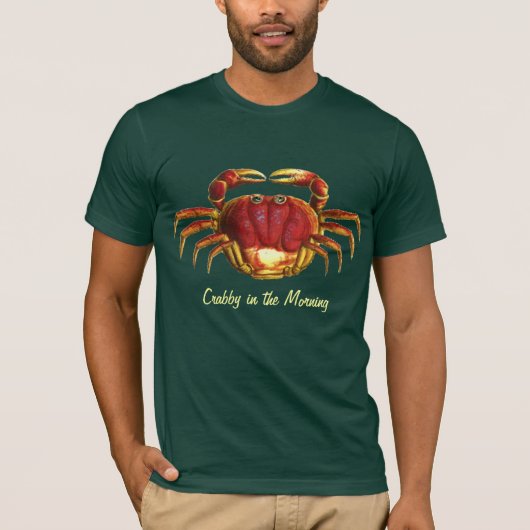 Crabby Morning CRAB T - Shirt (Vorderseite)
