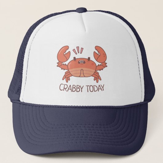 Crabby Today Fierce Crab Bad Mood Truckerkappe (Vorderseite)