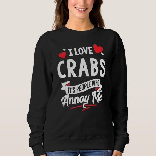 Crabs Design - I Liebe Crabs Sweatshirt (Vorderseite)
