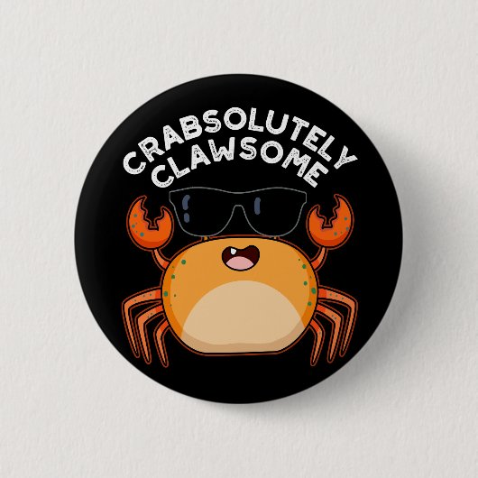 Crabsolut Clawsome Funny Crab Pun Dark BG Button (Vorderseite)
