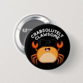 Crabsolut Clawsome Funny Crab Pun Dark BG Button (Vorne & Hinten)