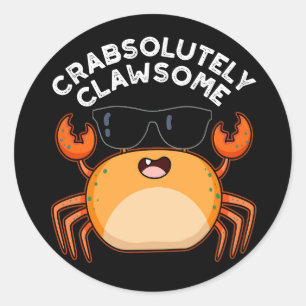 Crabsolut Clawsome Funny Crab Pun Dark BG Runder Aufkleber