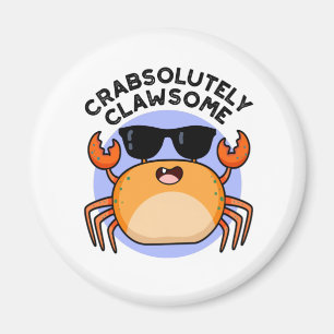 Crabsolutely Clawsome Funny Crab Pun Magnet