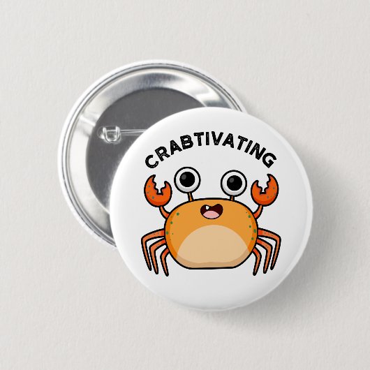 Crabtivating Funny Crab Pun Button (Vorne & Hinten)