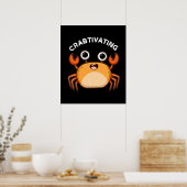 Crabtivating Funny Crab Pun Dark BG Poster (Küche)
