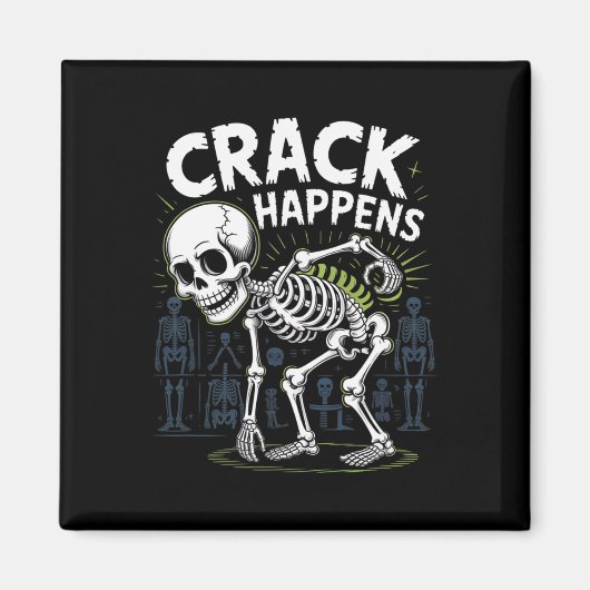 Crack Happens Funny Osteopath Spine Halloween Magnet (Vorne)