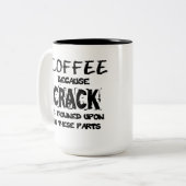 Crack ist illegal Kaffee Lover Zweifarbige Tasse (Vorderseite Links)