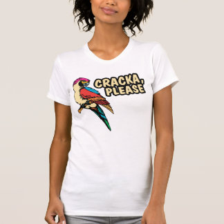 Cracka bitte T-Shirt