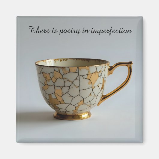 cracked broken teacup inspirational Magnet (Vorne)