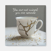 cracked broken teacup inspirational Magnet (Vorne)