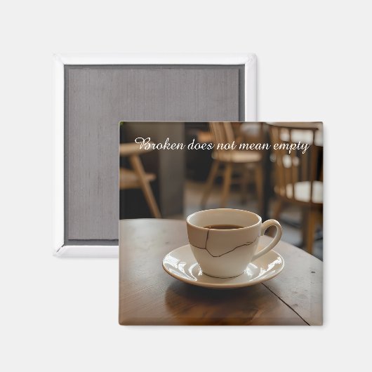 cracked broken teacup inspirational Magnet (Vorderseite/Rückseite)
