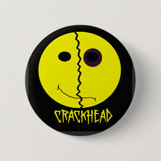 Crackhead Knopf Button