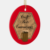 Craft Beer Connoeur Keramik Ornament (Rechts)