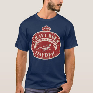 Craft Beer Lover - Hayden Idaho T-Shirt