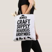 Craft Supply Hoarders Anonymous Member Motto Fun L Tasche (Von Nahem)