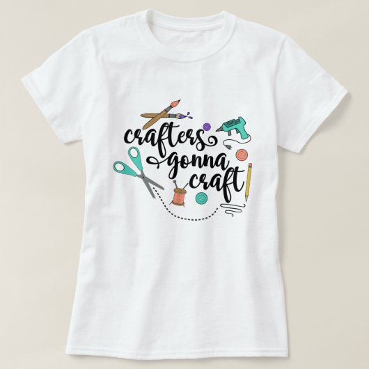 Crafters Gonna Craft T-Shirt (Design vorne)