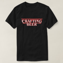 Crafting-Biere T-Shirt